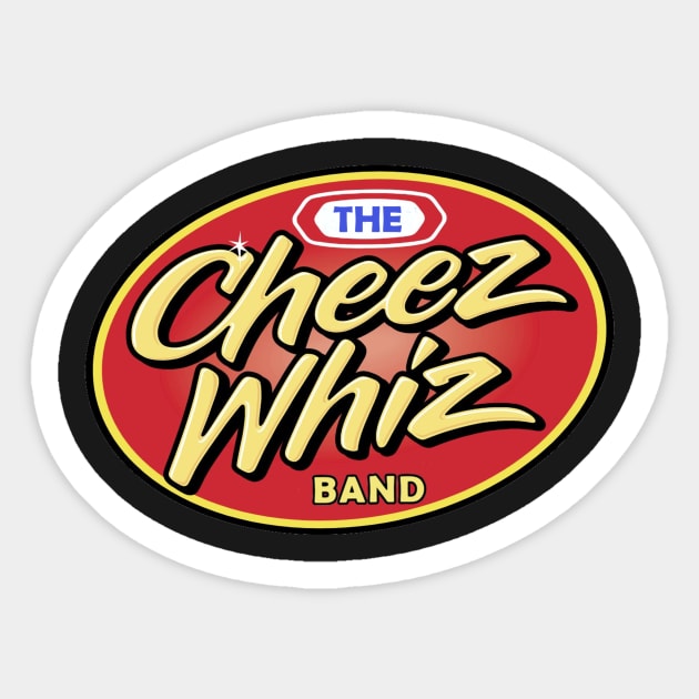 Cheeze Whiz Band Sticker by Cheez Whiz Band